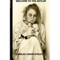 Welcome to the Asylum - Paperback