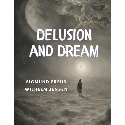 Delusion and Dream - Paperback