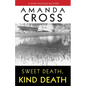 Sweet Death, Kind Death - Paperback