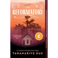 The Reformatory - Paperback