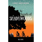The Secrets of Shadywoods: A Maggie & Darlene Adventure - Hardcover