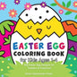 Easter Egg Coloring Book for Kids Ages 1-4: Big Easter Egg Designs for Toddlers & Preschool - Paperback