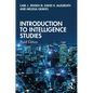 Introduction to Intelligence Studies - Hardcover