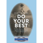 Do Your Best: Family, Friends, Mentors and the US Army Guide a Boy to Manhood - Hardcover