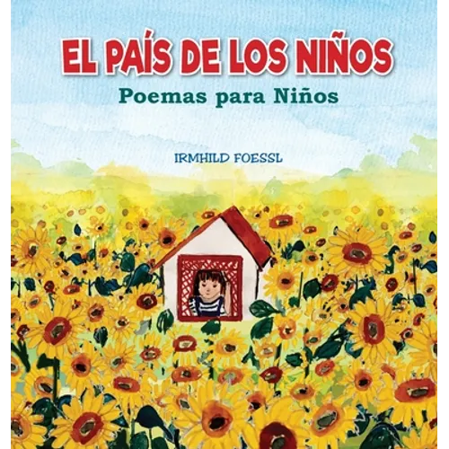 El País de los Niños: Poemas para Niños - Hardcover