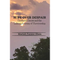 Hope Over Despair: Childhood Cancer and the Lifelong Journey of Survivorship - Paperback
