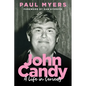 John Candy: A Life in Comedy - Hardcover