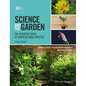 Science and the Garden: The Scientific Basis of Horticultural Practice - Paperback