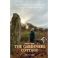 Letters from The Gardeners Cottage: The first full year of rewilding a life on the west coast of Scotland. - Paperback