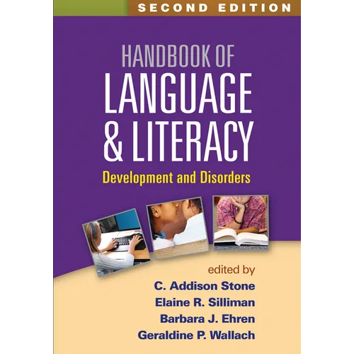 Handbook of Language and Literacy: Development and Disorders - Hardcover