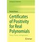 Certificates of Positivity for Real Polynomials: Theory, Practice, and Applications - Paperback