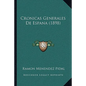 Cronicas Generales De Espana (1898) - Paperback