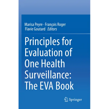 Principles for Evaluation of One Health Surveillance: The Eva Book - Paperback