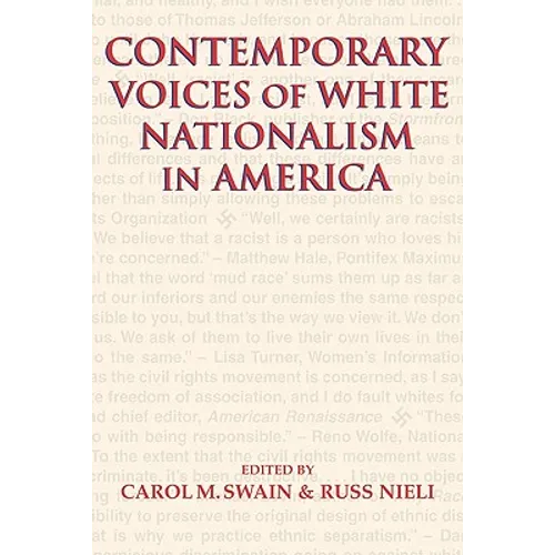 Contemporary Voices of White Nationalism in America - Hardcover