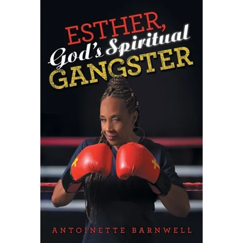 Esther, God's Spiritual Gangster - Paperback
