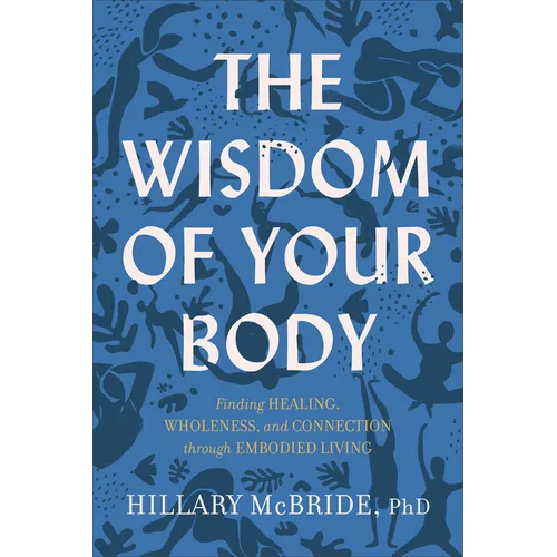 Wisdom of Your Body - Hardcover