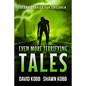 Even More Terrifying Tales: Scary Stories for Children - Paperback
