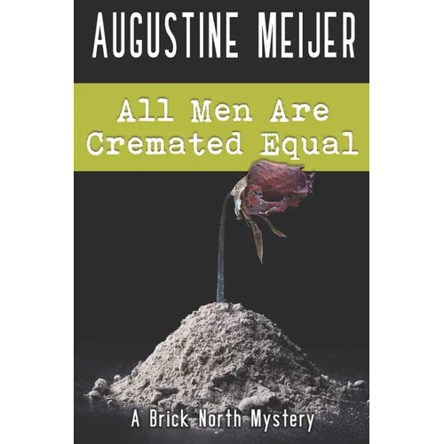 All Men Are Cremated Equal - Paperback
