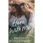 Here With Me - Hardcover