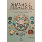 Shamanic Healing - Paperback