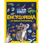 National Geographic Little Kids First Encyclopedia of Almost Everything - Hardcover