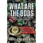 What Are the Odds - Paperback