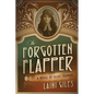 The Forgotten Flapper: A Novel of Olive Thomas - Paperback