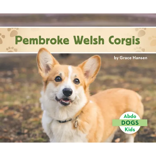 Pembroke Welsh Corgis - Library Binding