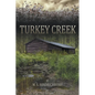 Turkey Creek - Paperback