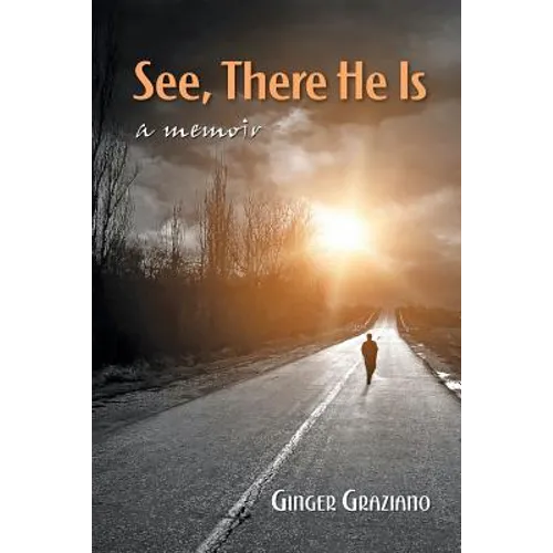 See, There He Is: a memoir - Paperback