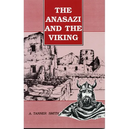The Anasazi and the Viking - Paperback