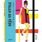 Déjà Vu Style: Fashion Trends That Made a Comeback - Hardcover
