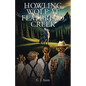 Howling Wolf at Flatbread Creek - Paperback