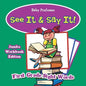 See It & Say It! Jumbo Workbook Edition First Grade Sight Words - Paperback