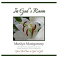 In God's Room: Open the Door to God's Gifts - Hardcover