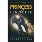 Princess in Lingerie - Paperback