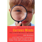 Curious Minds: How a Child Becomes a Scientist - Paperback