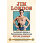 Jim Londos: The Golden Greek of Professional Wrestling - Paperback