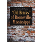 "Old Bricks" of Booneville, Mississippi - Paperback