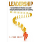 Leadership: Gain Confidence to Influence as a Leader Through Communication Skills and Coaching - Paperback