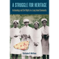 A Struggle for Heritage: Archaeology and Civil Rights in a Long Island Community - Hardcover
