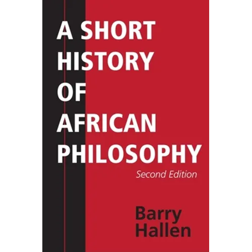 A Short History of African Philosophy, Second Edition - Paperback