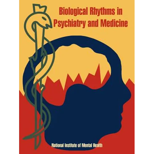 Biological Rhythms in Psychiatry and Medicine - Paperback