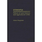 Ethiopia: Failure of Land Reform and Agricultural Crisis - Hardcover