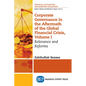 Corporate Governance in the Aftermath of the Global Financial Crisis, Volume I: Relevance and Reforms - Paperback