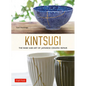 Kintsugi: The Wabi Sabi Art of Japanese Ceramic Repair - Paperback