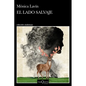 El Lado Salvaje / The Wild Side - Paperback