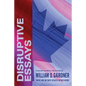 Disruptive Essays: There Are No Safe Spaces in This Book! - Paperback