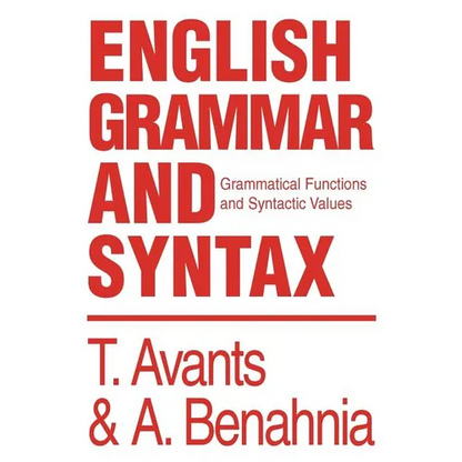 English Grammar and Syntax: Grammatical Functions and Syntactic Values - Paperback