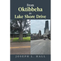 From Oktibbeha to Lake Shore Drive - Paperback